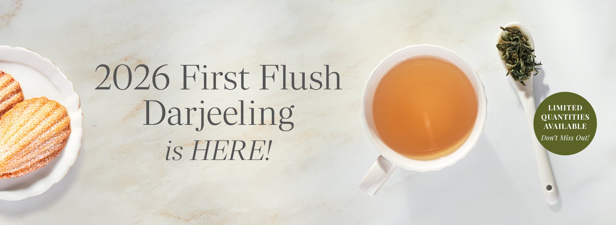 2026 First Flush Darjeeling is Here!
